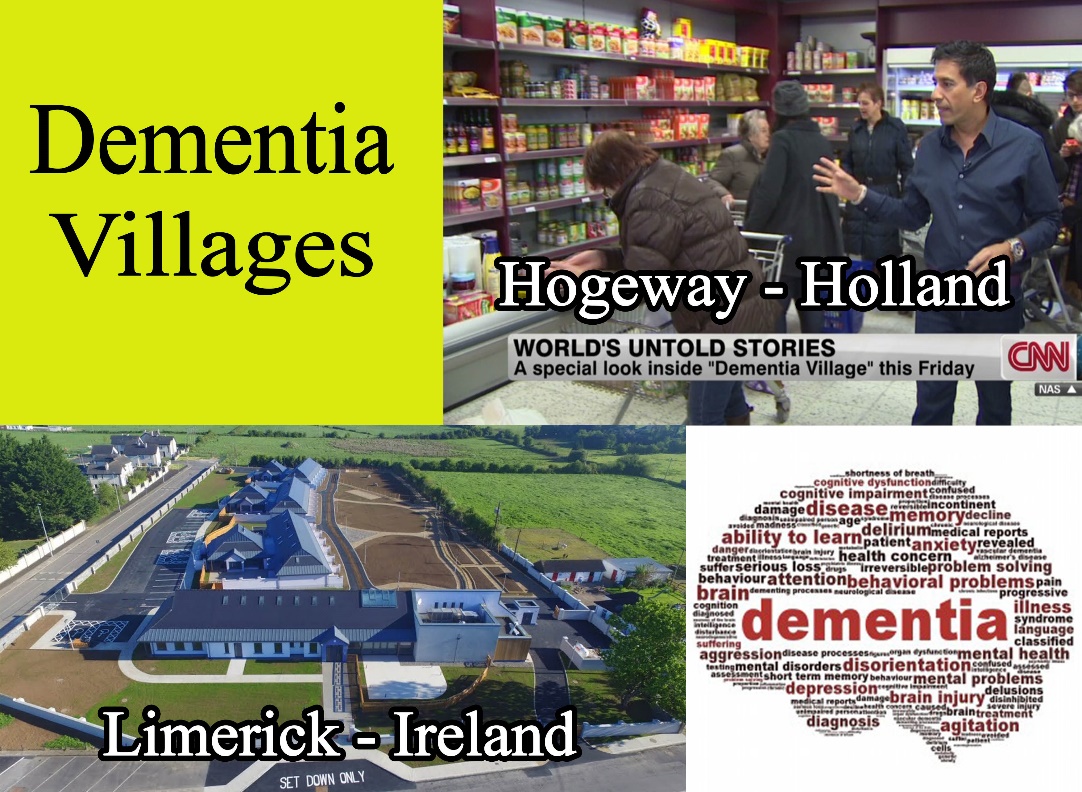 Dementia villages in Holland and Ireland